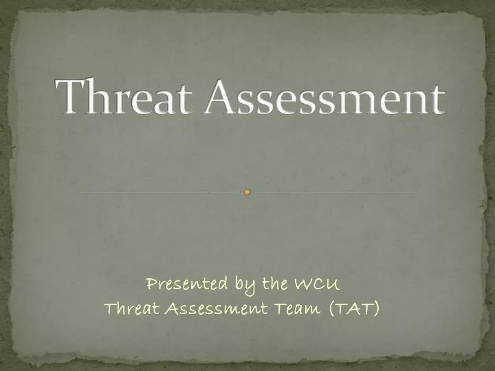 threat assessment