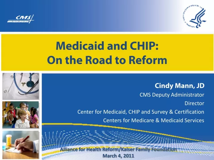 medicaid and chip on the road to reform