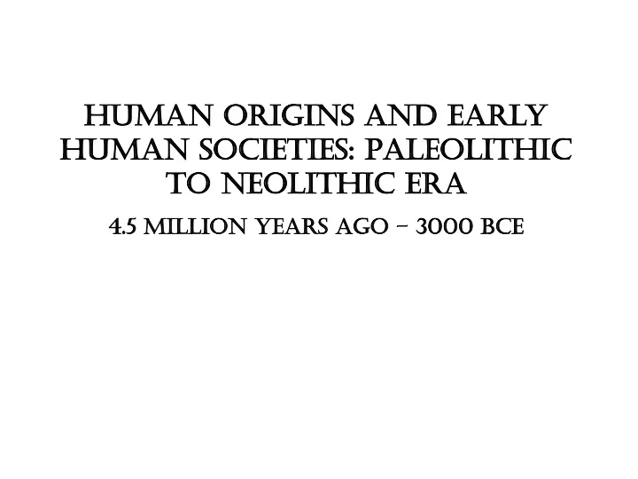 human origins and early human societies