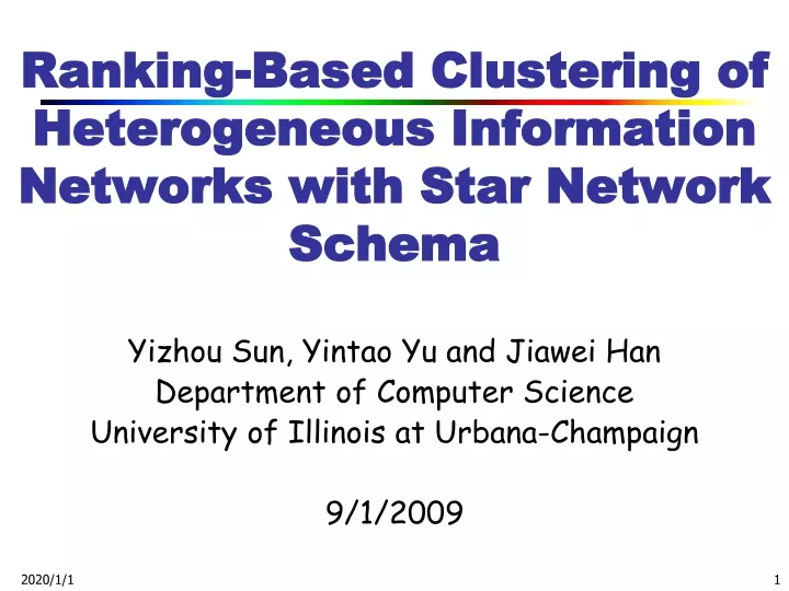 ranking based clustering of heterogeneous information networks with star network schema