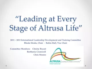 “Leading at Every Stage of Altrusa Life”