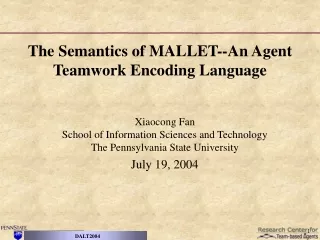 The Semantics of MALLET--An Agent Teamwork Encoding Language