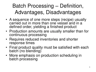 Batch Processing – Definition, Advantages, Disadvantages
