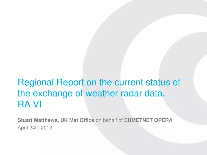 regional report on the current status of the exchange of weather radar data ra vi