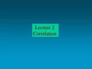 Lecture 2  Correlation