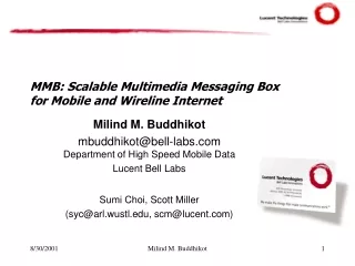 MMB: Scalable Multimedia Messaging Box for Mobile and Wireline Internet