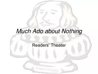 Much Ado about Nothing