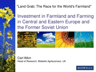 Investment in Farmland and Farming in Central and Eastern Europe and the Former Soviet Union