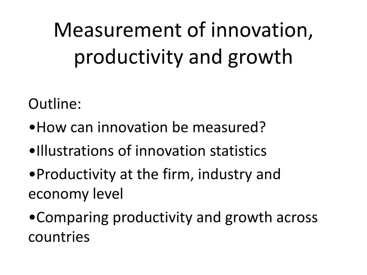 measurement of innovation productivity and growth