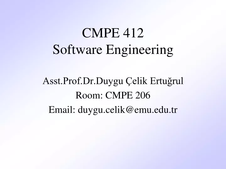 cmpe 412 software engineering