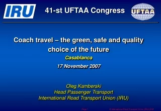 Coach travel – the green, safe and quality choice of the future Casablanca 17 November 2007