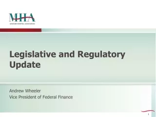 Legislative and Regulatory Update