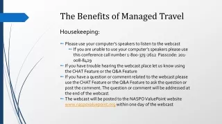 Housekeeping: Please use your computer’s speakers to listen to the webcast