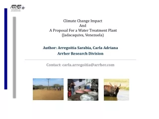 Climate Change Impact And  A Proposal For a Water Treatment Plant (Jadacaquiva, Venezuela)