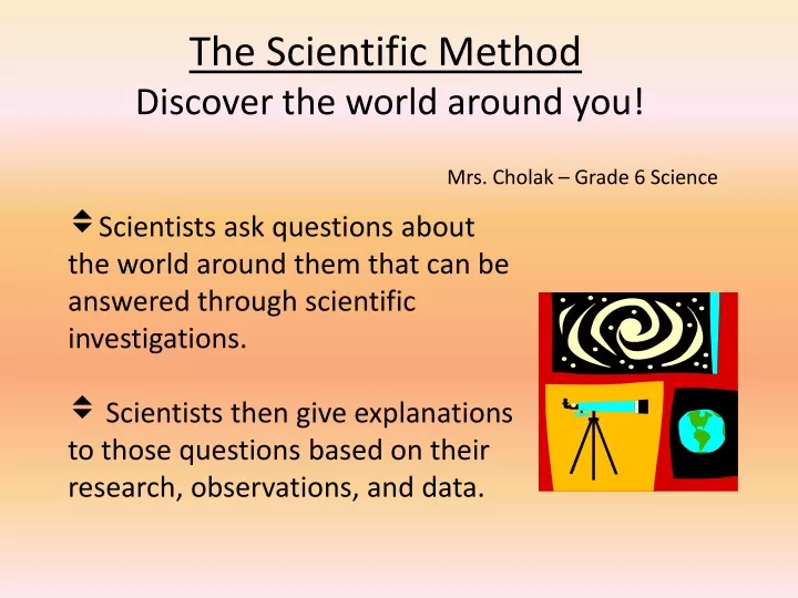 the scientific method discover the world around