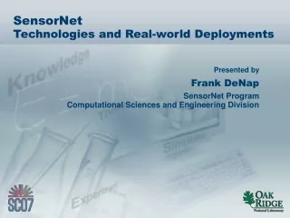 SensorNet Technologies and Real-world Deployments