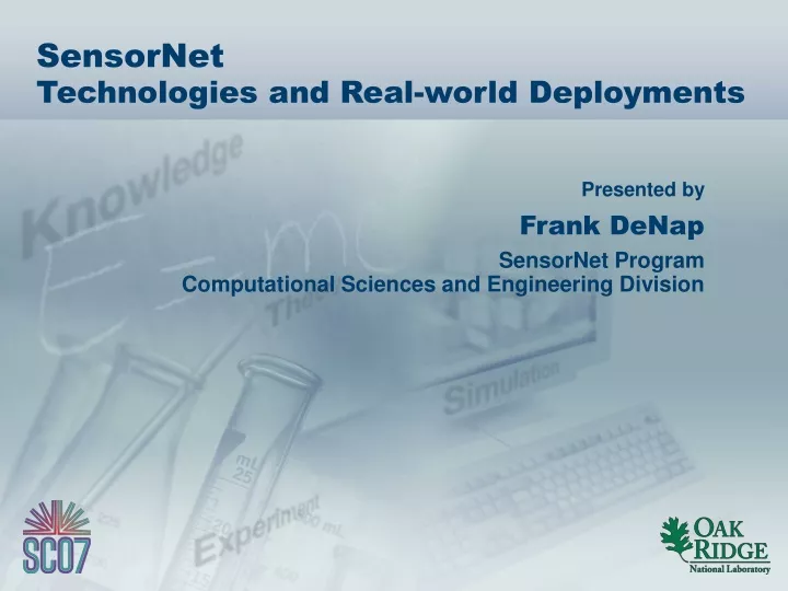 sensornet technologies and real world deployments