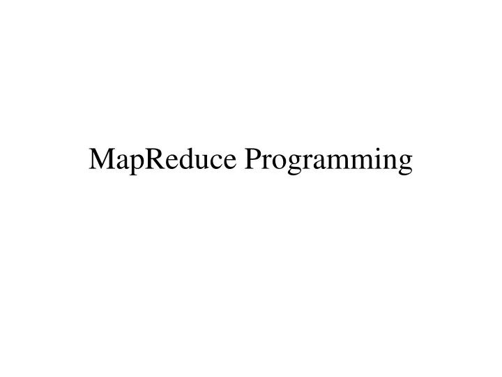 mapreduce programming