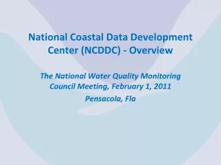 National Coastal Data Development Center (NCDDC) - Overview