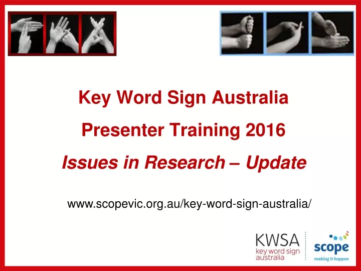 key word sign australia presenter training 2016 issues in research update