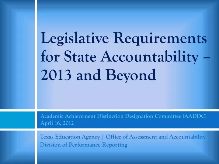 legislative requirements for state accountability