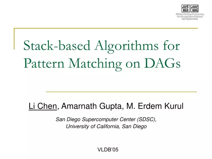 stack based algorithms for pattern matching on dags