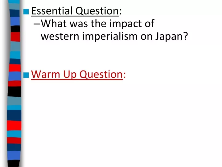 essential question what was the impact of western