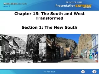 Chapter 15: The South and West Transformed Section 1: The New South
