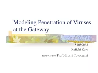 Modeling Penetration of Viruses at the Gateway
