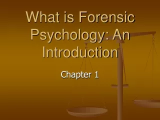What is Forensic Psychology: An Introduction