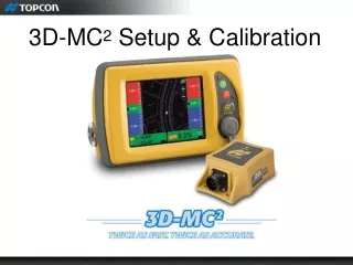 3D-MC 2  Setup &amp; Calibration