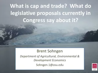 What is cap and trade?  What do legislative proposals currently in Congress say about it?