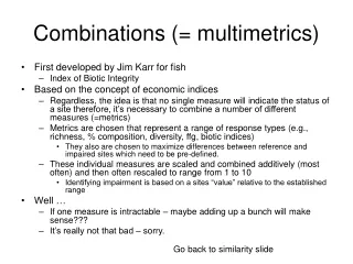 Combinations (= multimetrics)