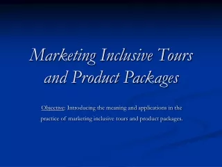 Marketing Inclusive Tours and Product Packages