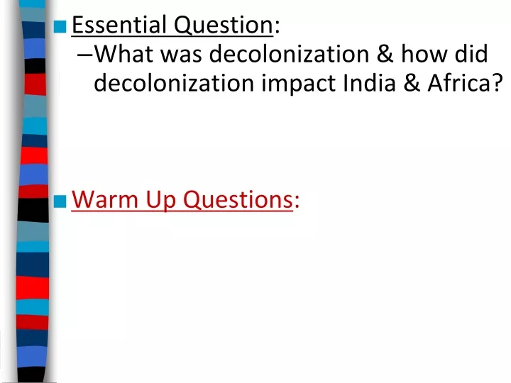 essential question what was decolonization