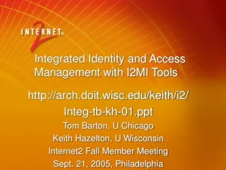 Integrated Identity and Access Management with I2MI Tools