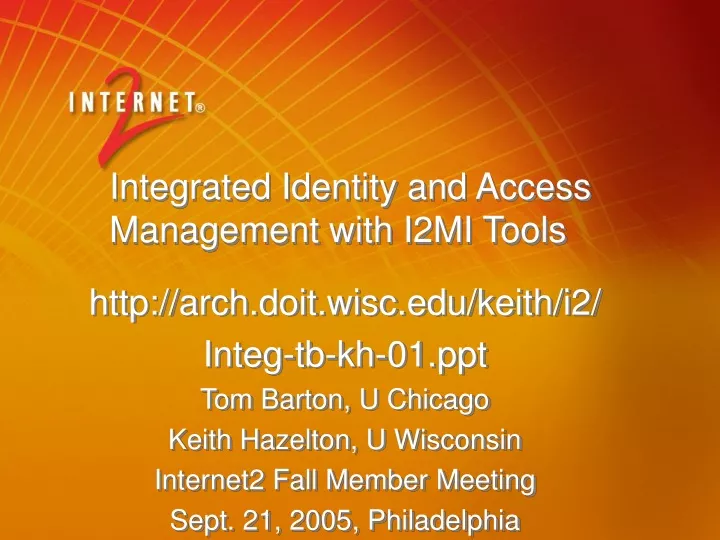 integrated identity and access management with i2mi tools