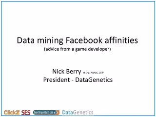 Data mining Facebook affinities (advice from a game developer)