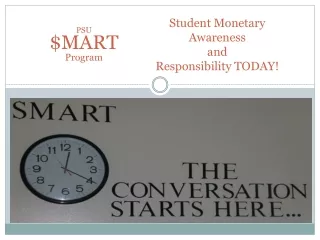 Student Monetary Awareness  and  Responsibility TODAY!