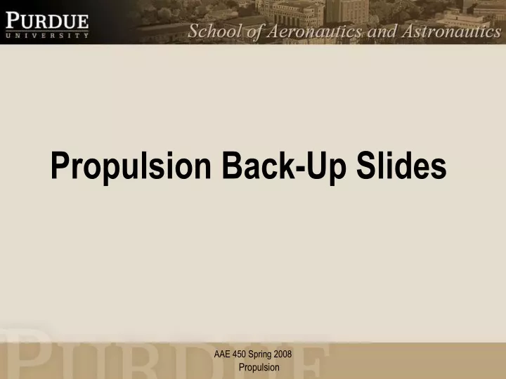 propulsion back up slides