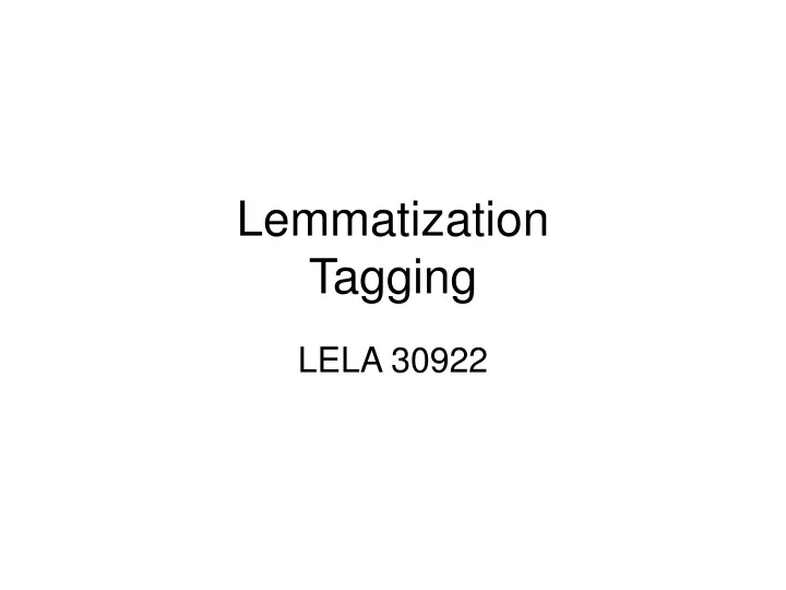 lemmatization tagging