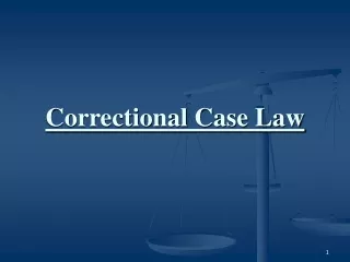 Correctional Case Law