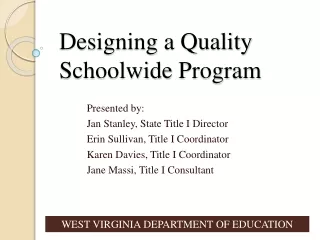 Designing a Quality  Schoolwide  Program