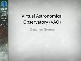 Virtual Astronomical Observatory (VAO)