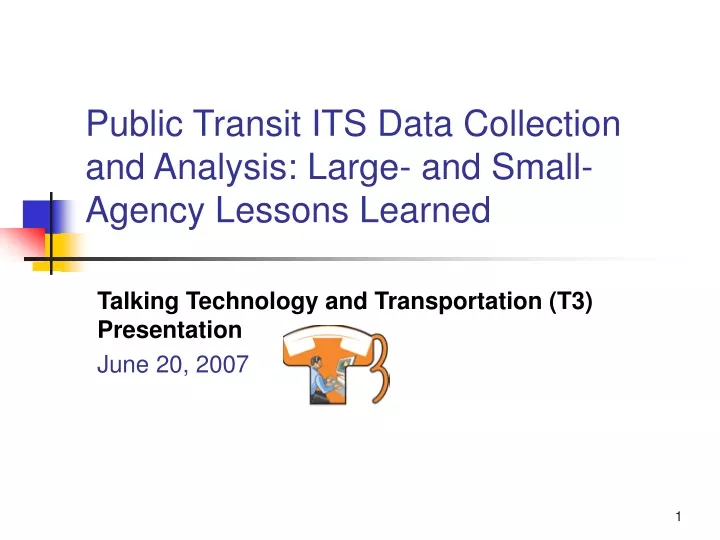 public transit its data collection and analysis large and small agency lessons learned