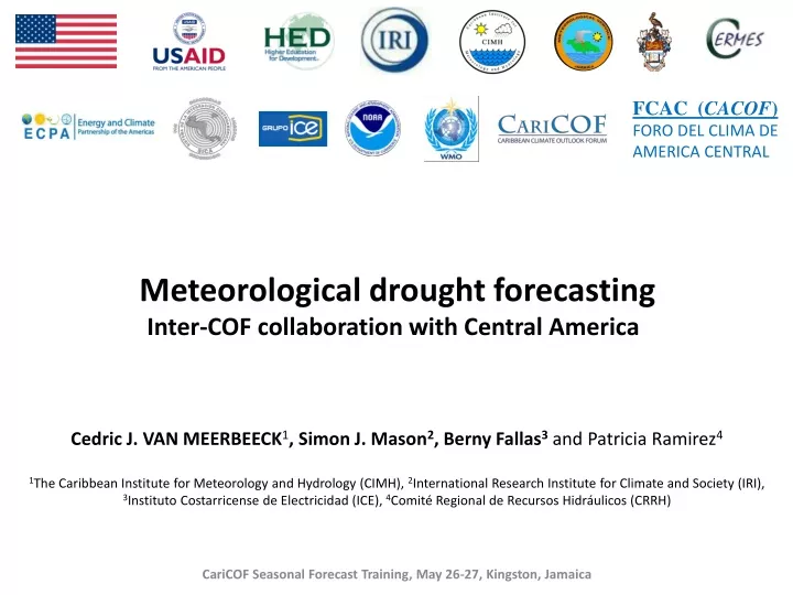 meteorological drought forecasting inter cof collaboration with central america