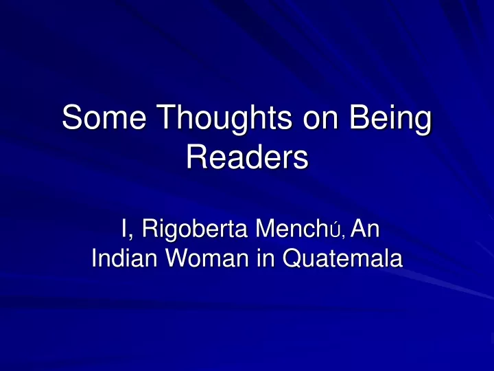 some thoughts on being readers