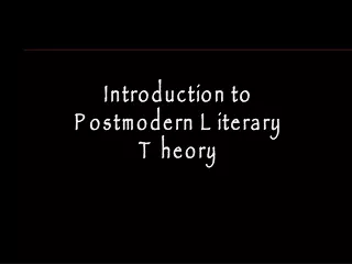 Introduction to Postmodern Literary Theory