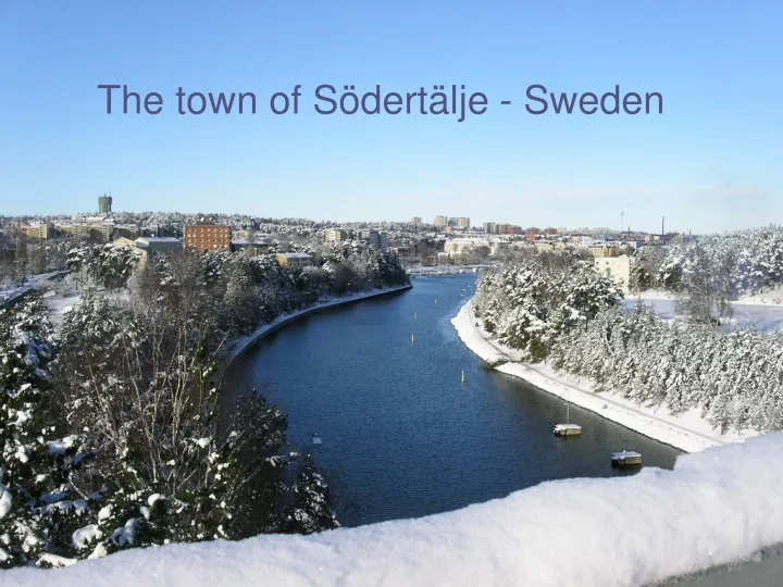 the town of s dert lje sweden