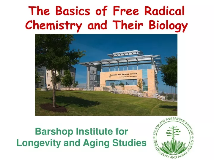 the basics of free radical chemistry and their
